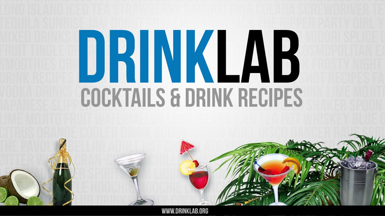 Drink Lab Cocktail Recipes - SUBSCRIBE NOW