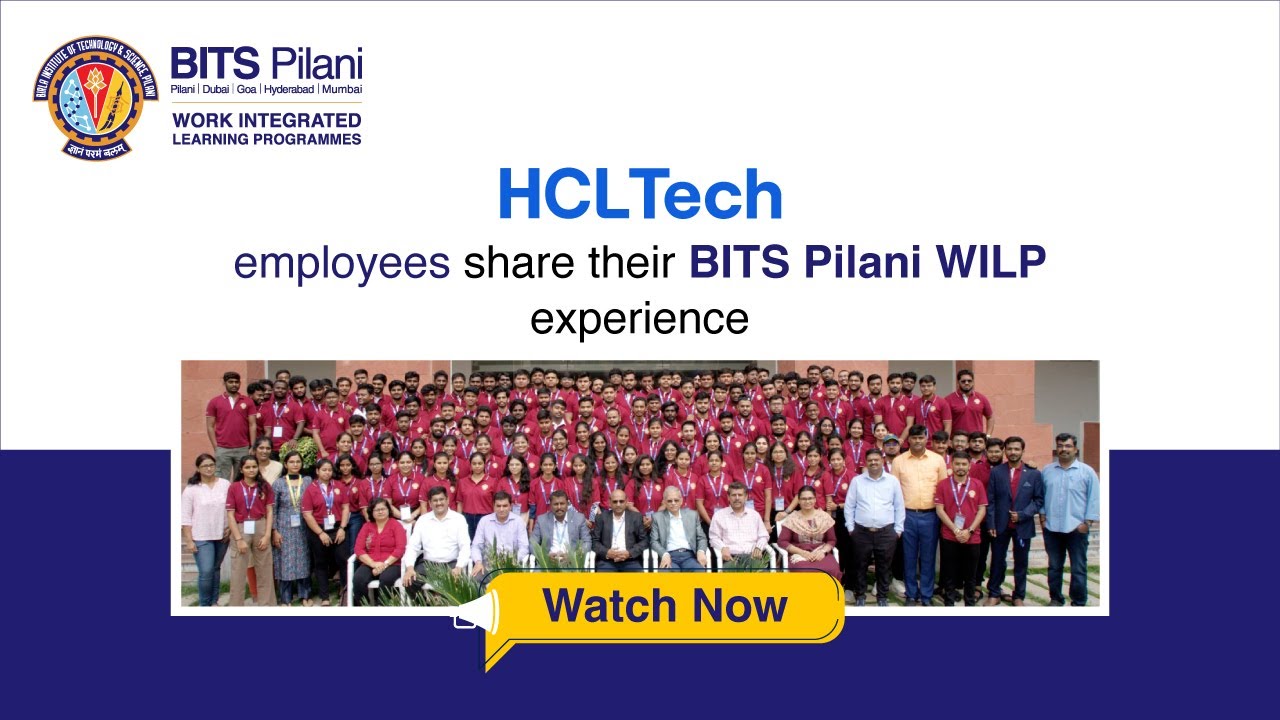How We Balanced Work & Study | HCL Tech Employees Share Their BITS Pilani WILP’s Journey!