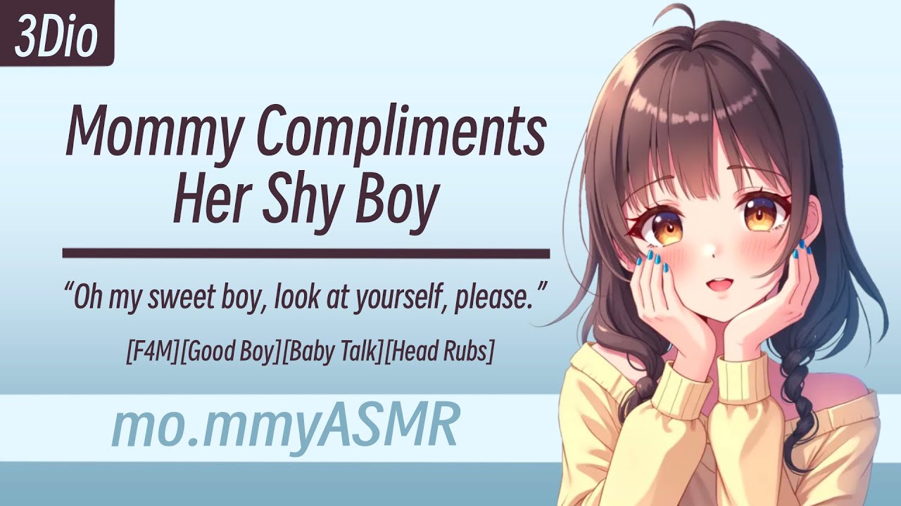 [3Dio] Mommy Compliments Her Shy Boy [F4M][Good Boy][Baby Talk][Head Rubs]