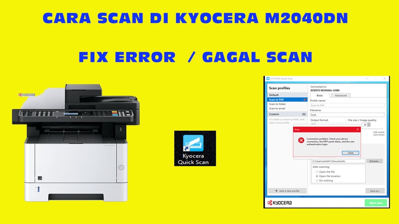 FIX ERROR SCAN KYOCERA M2040DN DAN CARA INSTAL QUICKSCAN