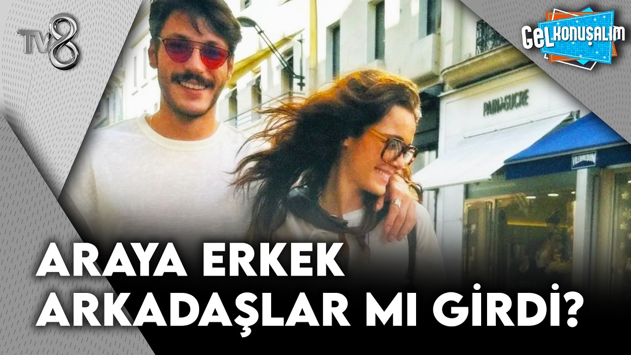 Hafsanur Sancaktutan İle Kubilay Aka Neden Ayrıldı? | Gel Konuşalım 249. Bölüm