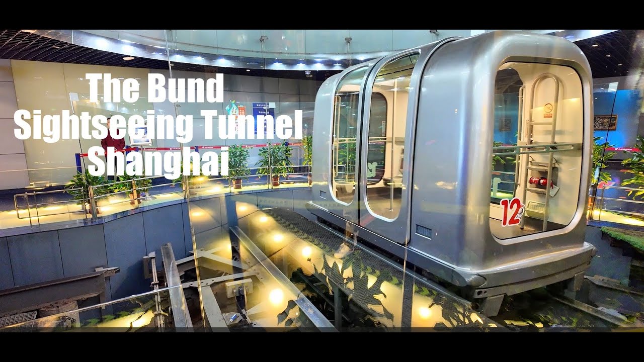 The Bund Sightseeing Tunnel