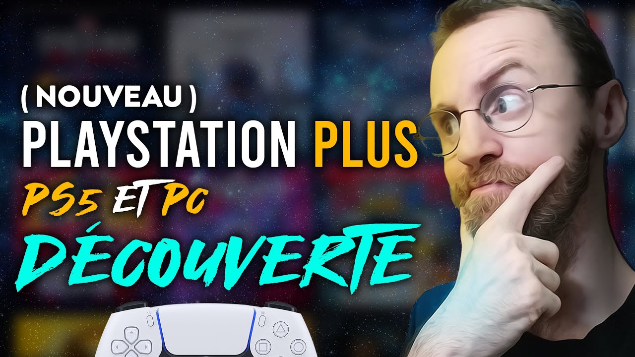 Nouveau PlayStation Plus PS5 et PC ⚡ la GRANDE d&eacute;couverte...