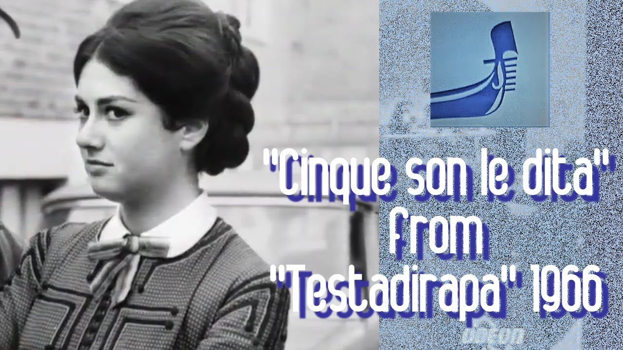 GIGLIOLA CINQUETTI: CINQUE SON LE DITA film clip from TESTADIRAPA (1966) & digital audio (⬇️Lyrics*)