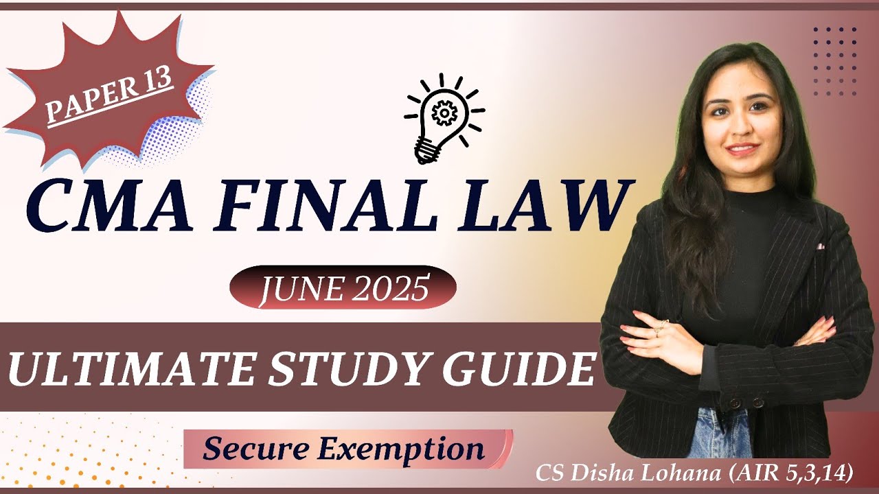 CMA Final Law Study Plan | Tips & Strategies | Exam Prep | CS Disha Lohana | Commerce Educators