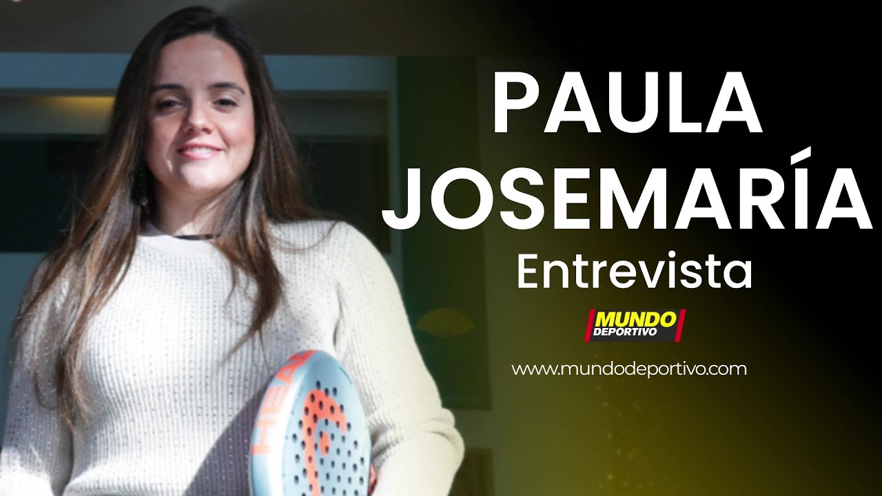Entrevista a Paula Josemaría, la bioquímica que llegó al número 1 del mundo de pádel