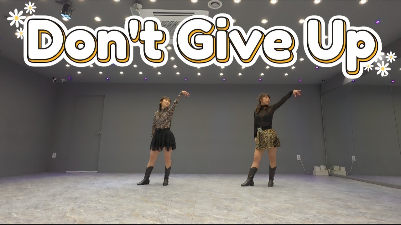 [LINE DANCE][중급]Don't Give Up - Line Dance / Easy Intermediate / Robin Sin /Jessi Linedance