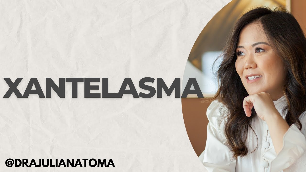 XANTELASMA - O que é? Causas, sintomas e tratamentos. #xantelasma #dermatologia