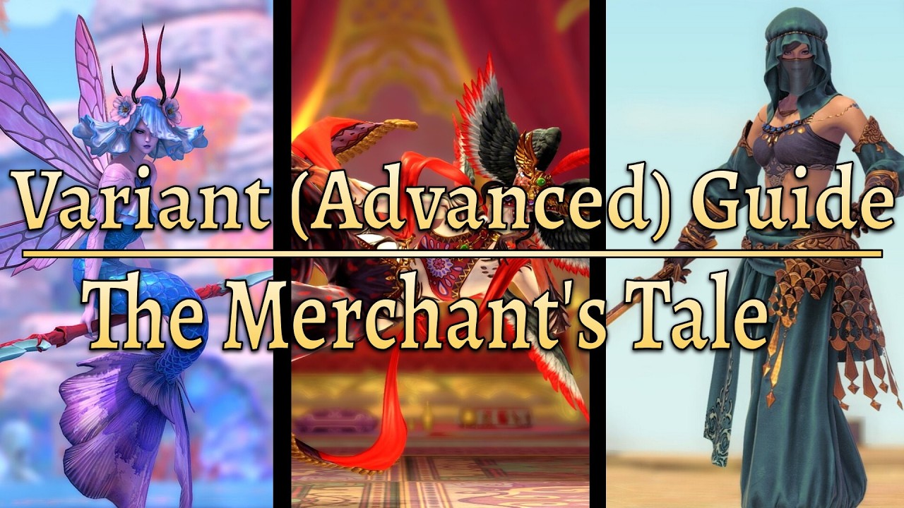 FFXIV | Variant ADVANCED Guide: The Merchant's Tale (~4man Extreme?)| All 3 Bosses