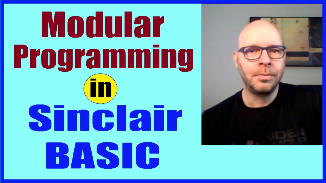 #21: Modular Programming in Sinclair BASIC