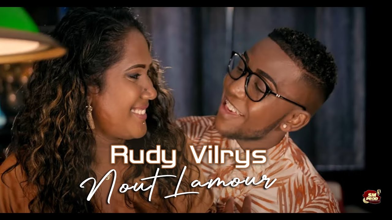 Rudy Vilris - Nout L' Amour- (Clip Officiel)