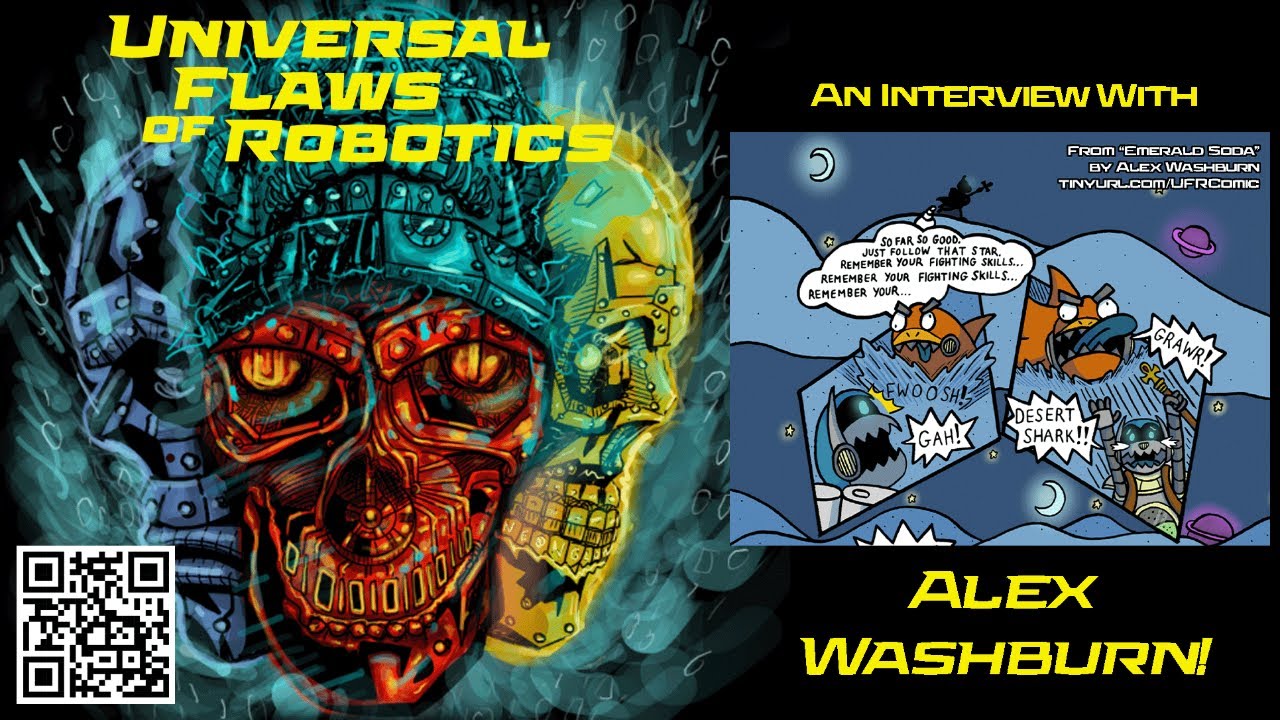 UNIVERSAL FLAWS OF ROBOTICS - An Interview with Alex Washburn
