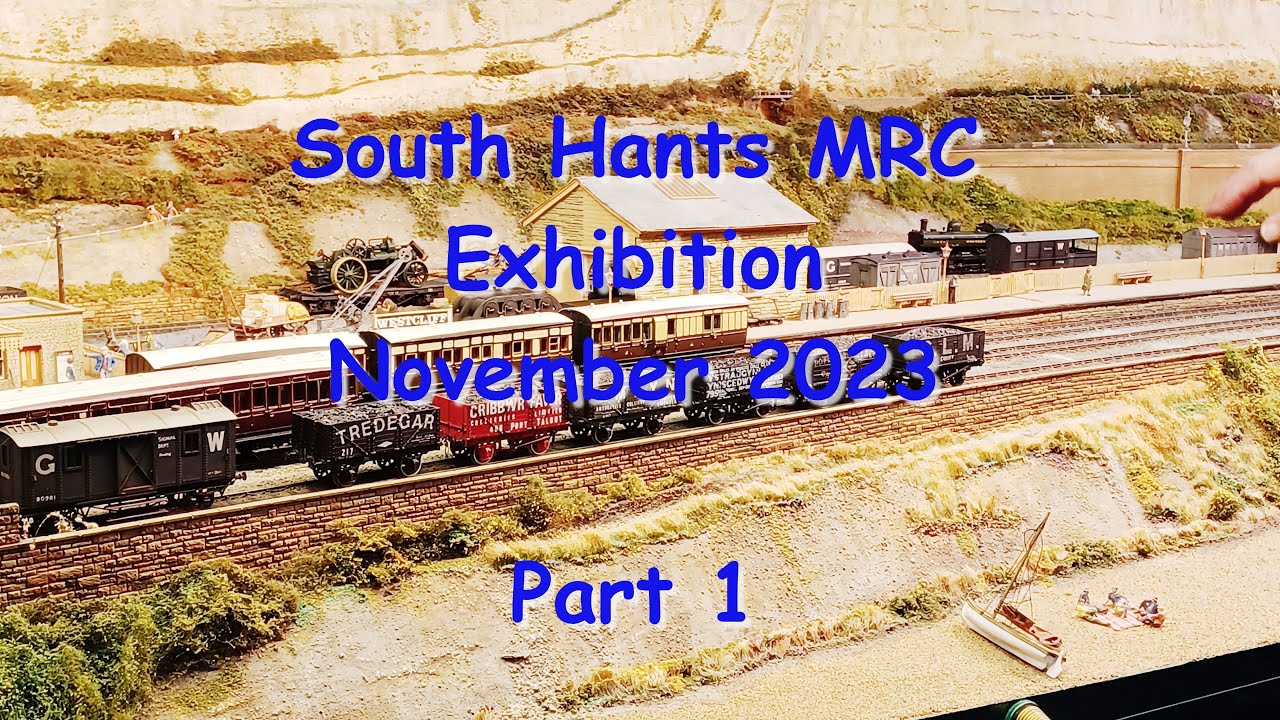 South Hants MRC Portsmouth Exhibition 2023 Part 1