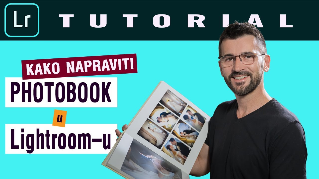 Kako napraviti Photobook u Lightroomu - TUTORIAL