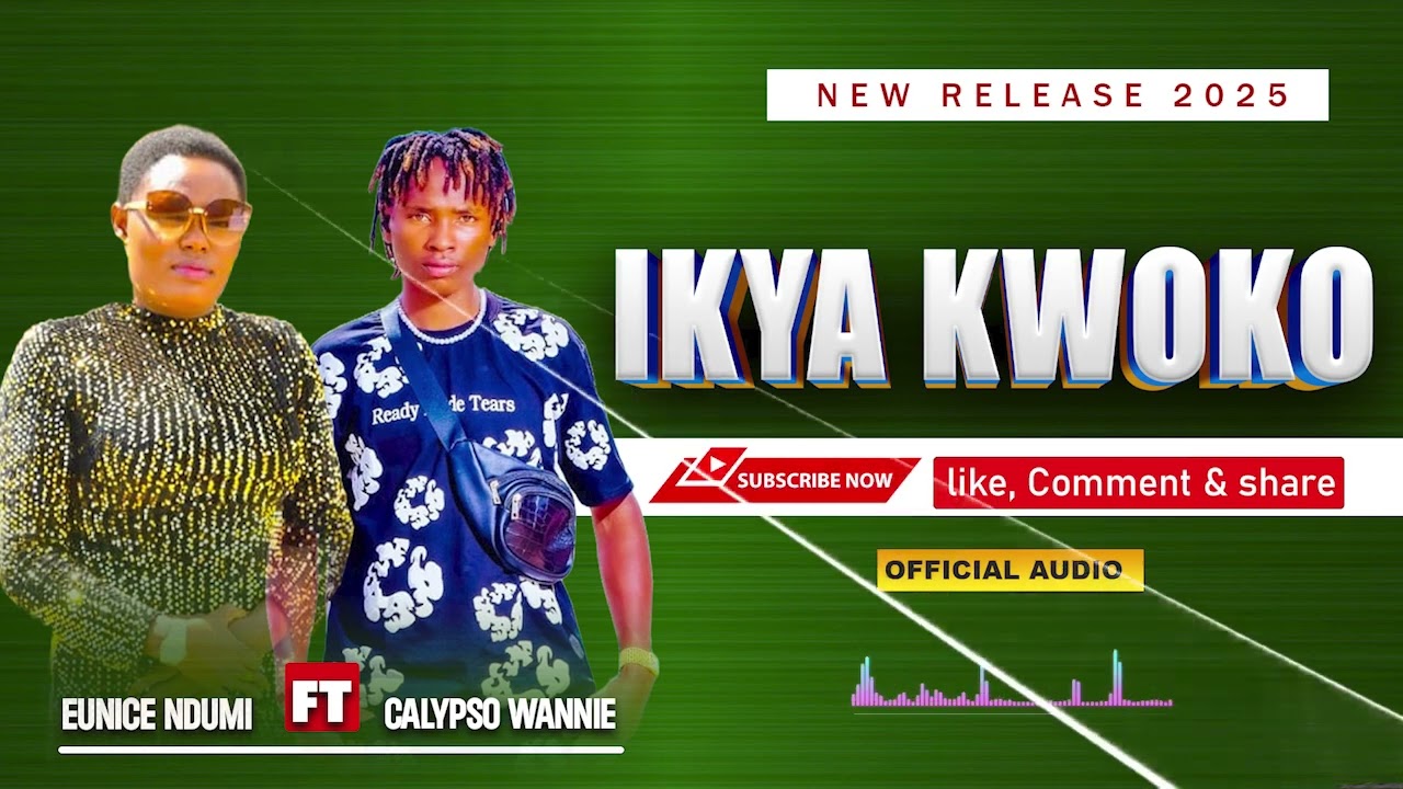 CALYPSO WANNIE_ FT _EUNICE NDUMI IKYA KWOKO (Official Audio)