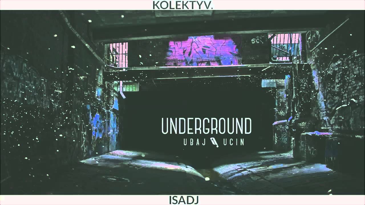Ubaj ╳ Ucin - Underground [MIXTAPE]