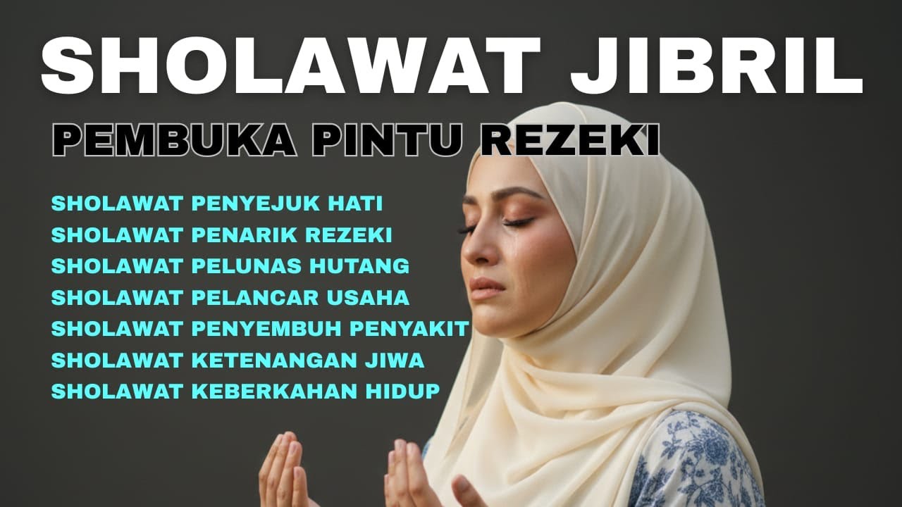 Sholawat Nabi Pembuka Pintu Rezeki Paling Dahsyat 