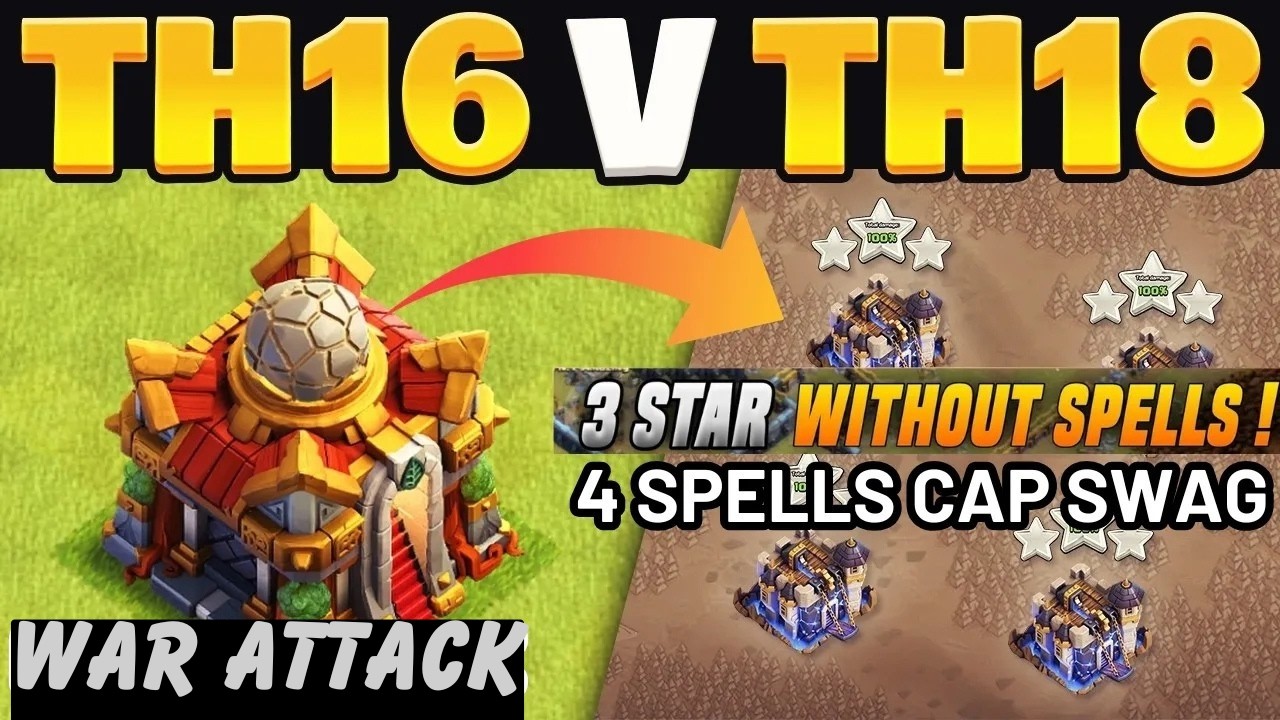 Best TH16 vs TH18 Attack Strategy for 3 Stars (2026) | Clash of Clans War Attack Guide