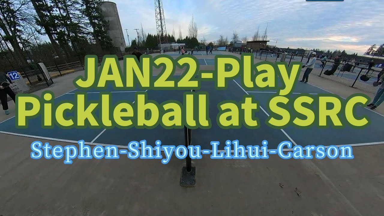 JAN22 - Play Pickleball at SSRC - Stephen/Shiyou/Lihui/Carson