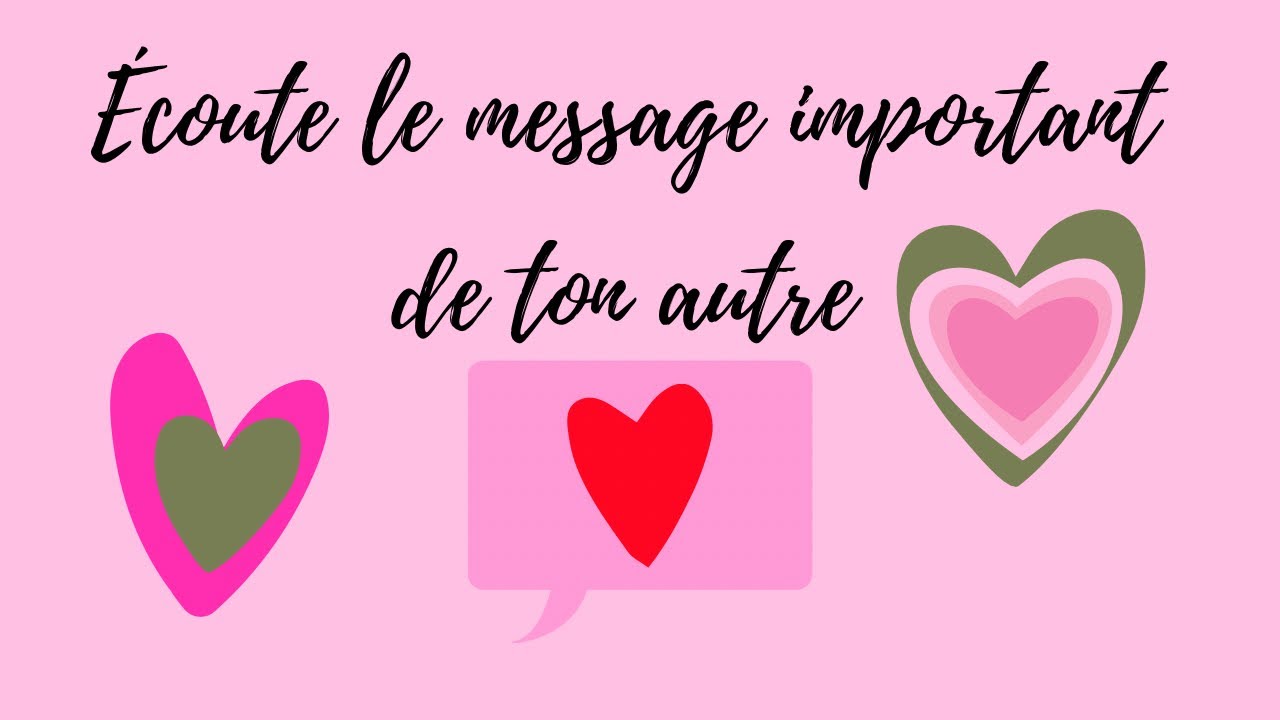 💜💚💙🧡TON AUTRE TE PARLE, écoute bien ce message important pour toi 💝💖🌸🌷