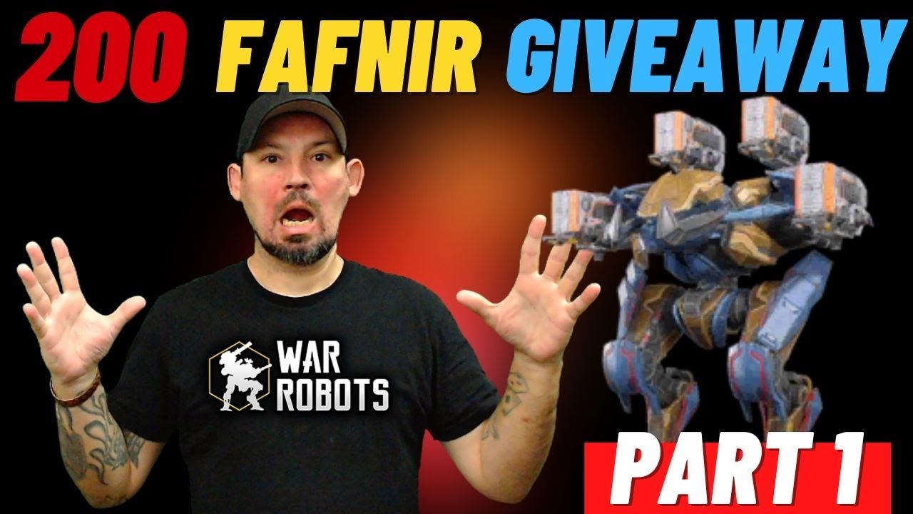 War Robots 200 Fafnir Giveaway Part 1- WR Giveaway September 2021