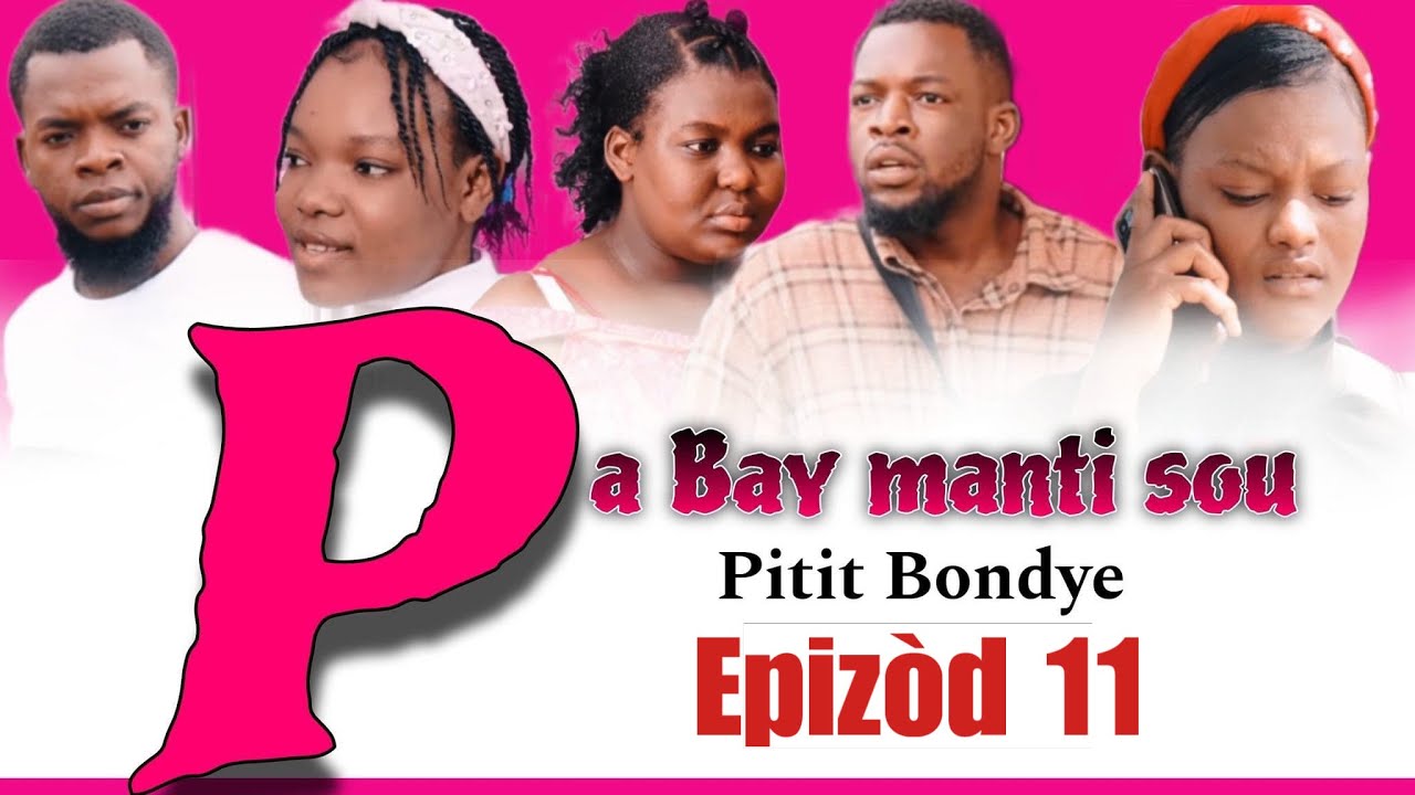 Pa Bay manti sou Pitit Bondye [ Episode 11]  Feyton evanjelik Ayisyen 2023