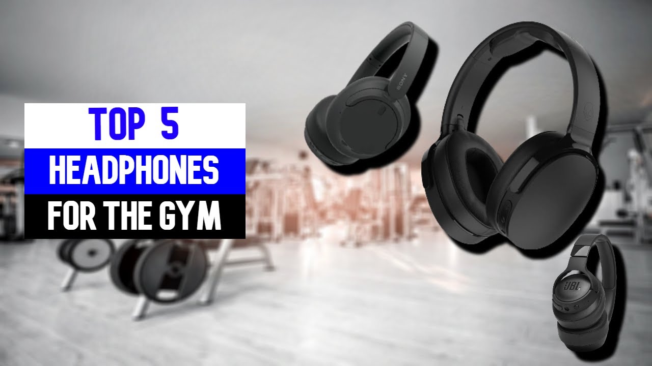 TOP 5: BEST GYM Headphones