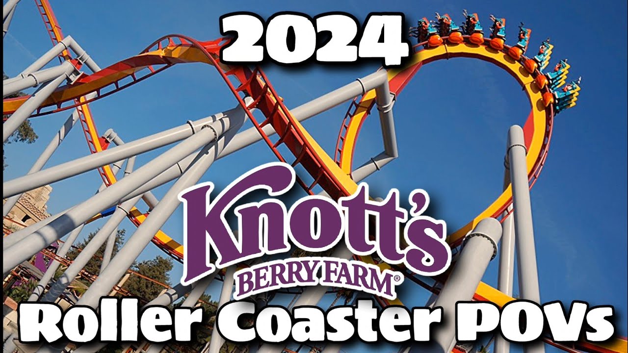 Every Roller Coaster At Knott's Berry Farm In 2024