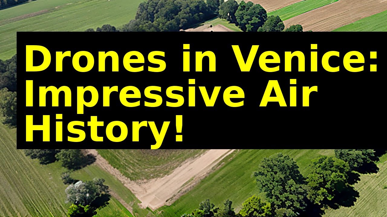 The First Air Bombing: The History of the Drones in Venice