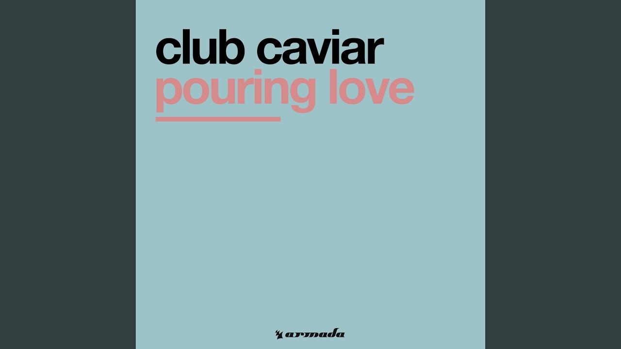 Pouring Love (Original Mix)