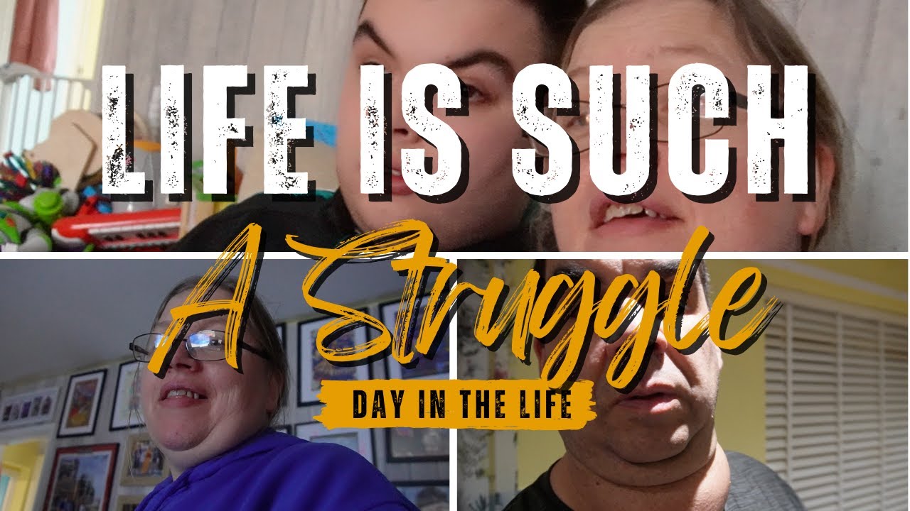 Life Is Such A Struggle