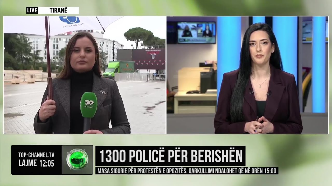 Top Channel/ 1300 policë për Berishën/ Masa sigurie për protestën. Qarkullimi ndalohet në orën 15:00