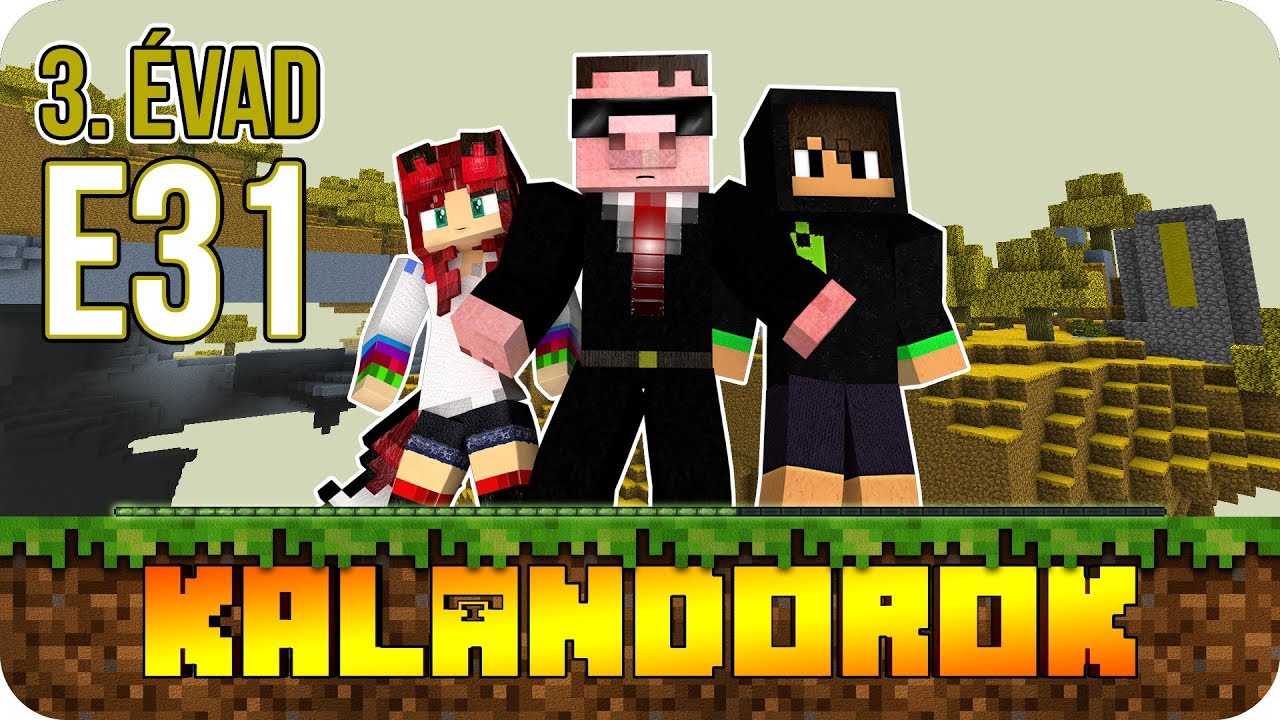【KALANDOROK 3.】31. A LILA MALACKÁK NYOMÁBAN