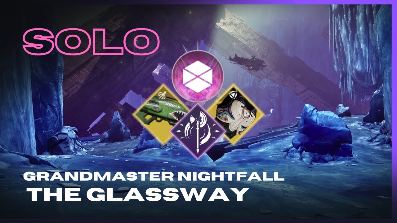 Solo Grandmaster Nightfall "The Glassway" on Prismatic Titan with Hazardous Propulsion - Destiny 2