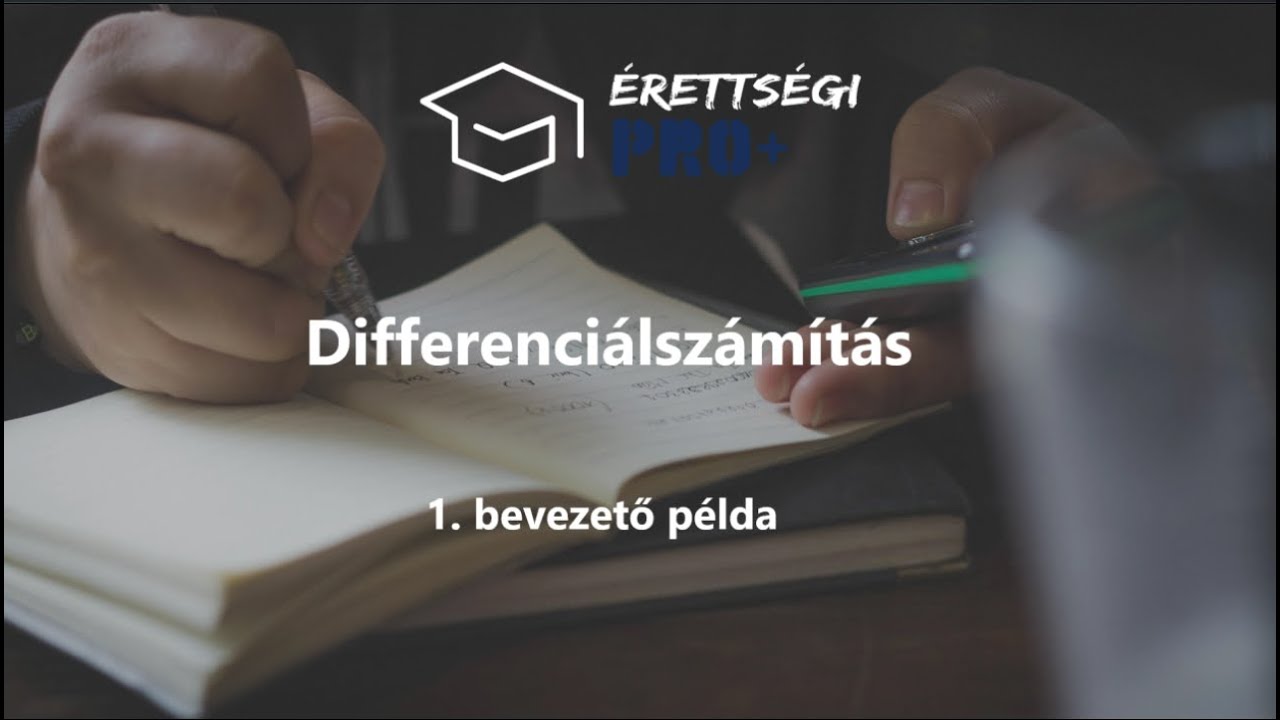 Differenciálszámítás: 1. bevezető feladat (grafikon érintője)