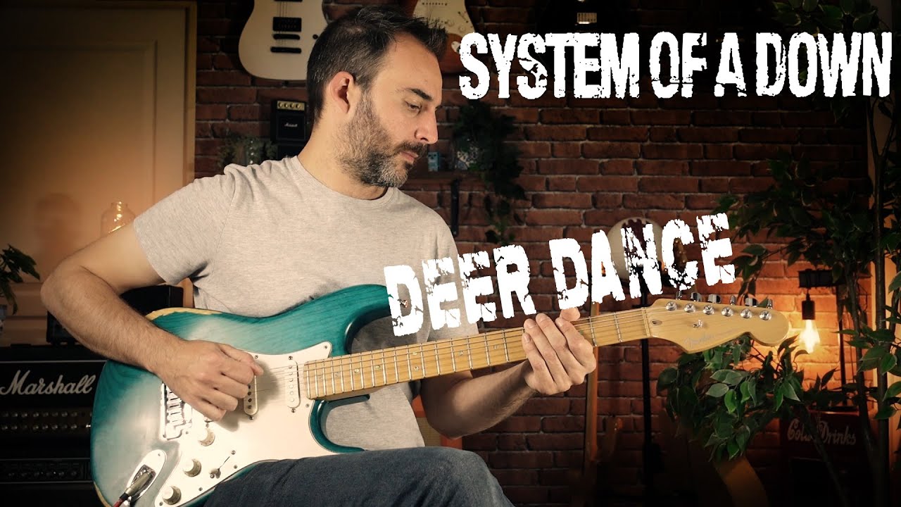 System Of A Down - Deer Dance (Guitar cover by MaxAttics)