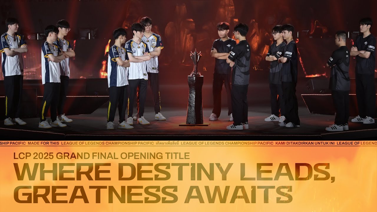Where Destiny Leads, Greatness Awaits | LCP 2025 Grand Final Opening Title