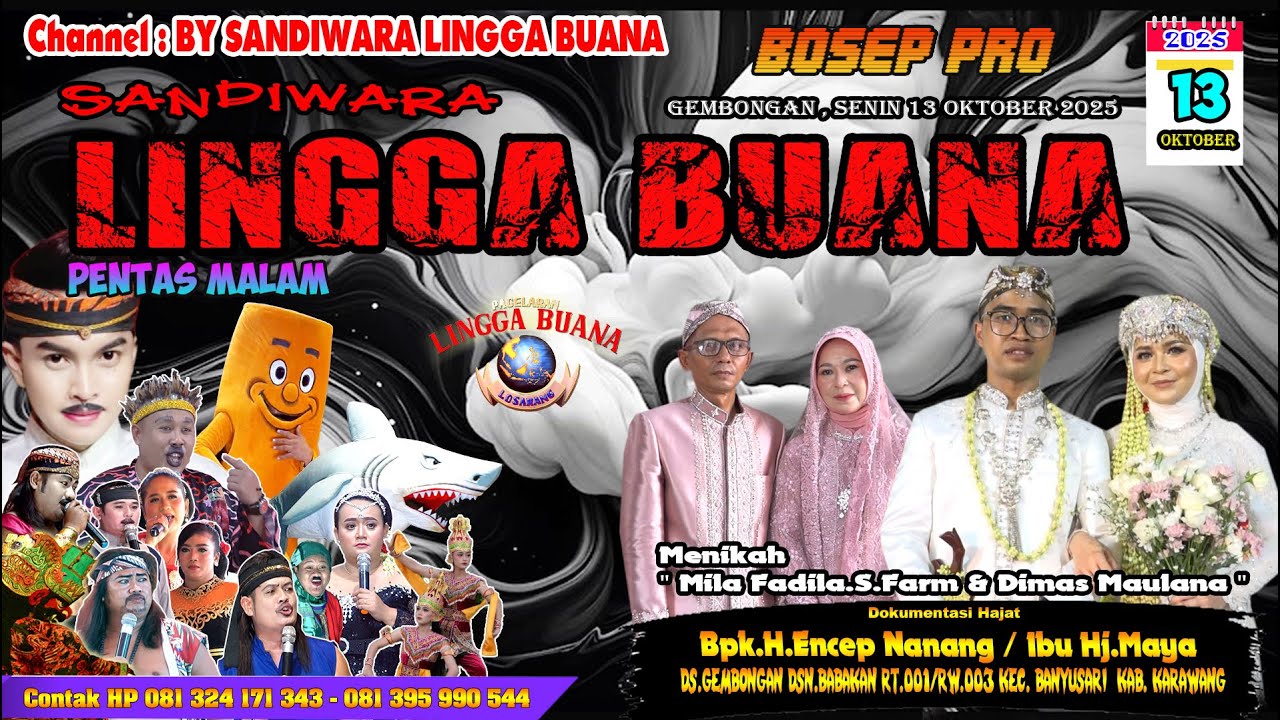 LIVE SANDIWARA LINGGA BUANA Gembongan , Senin 13 Oktober 2025  PENTAS MALAM