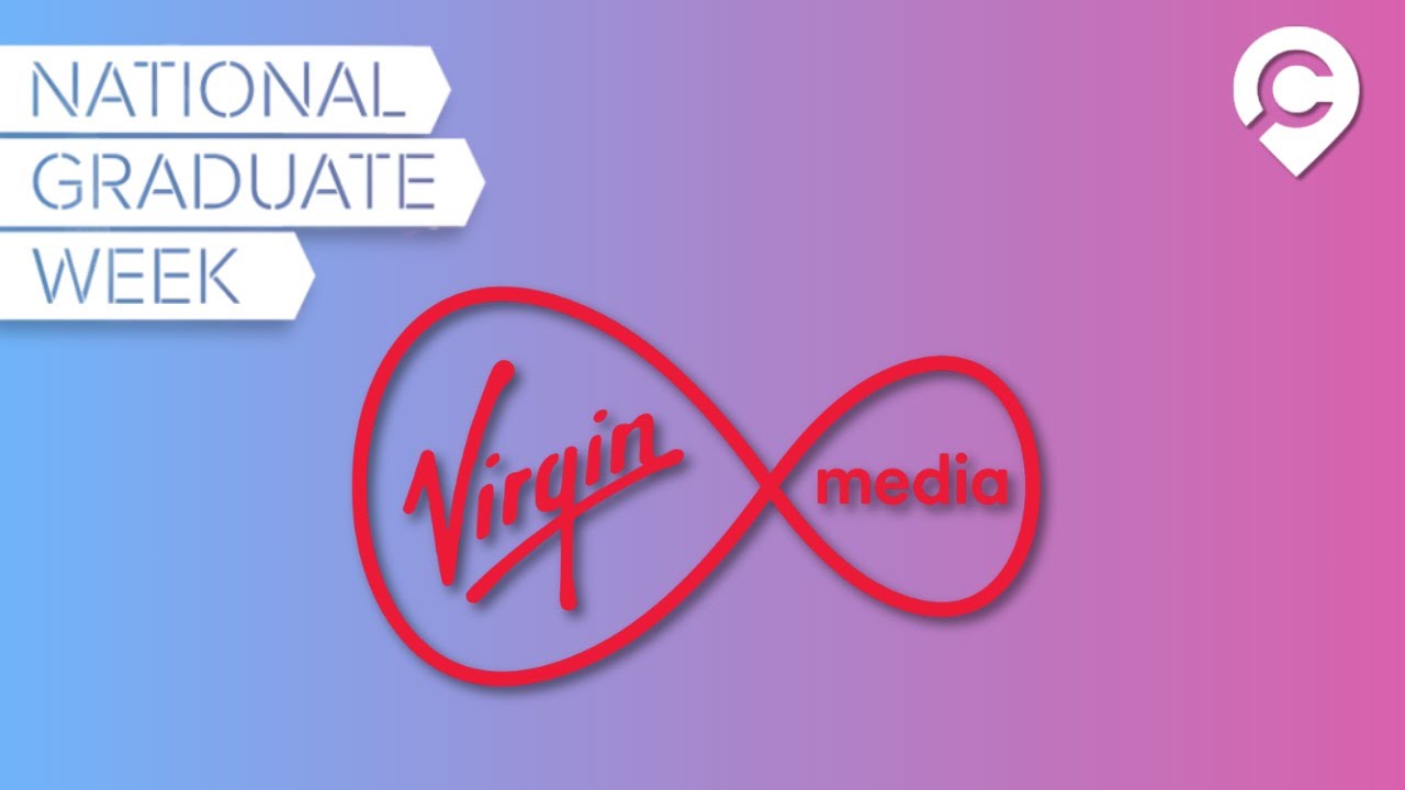 Virgin Media Graduate Careers | What It’s Really Like to Join the Team