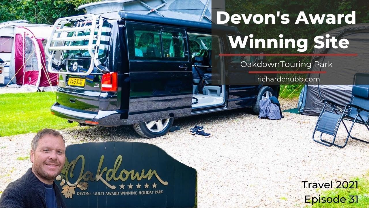 A Great Devon Campsite - Oakdown Touring Park Campsite Review - 2021 Ep 31
