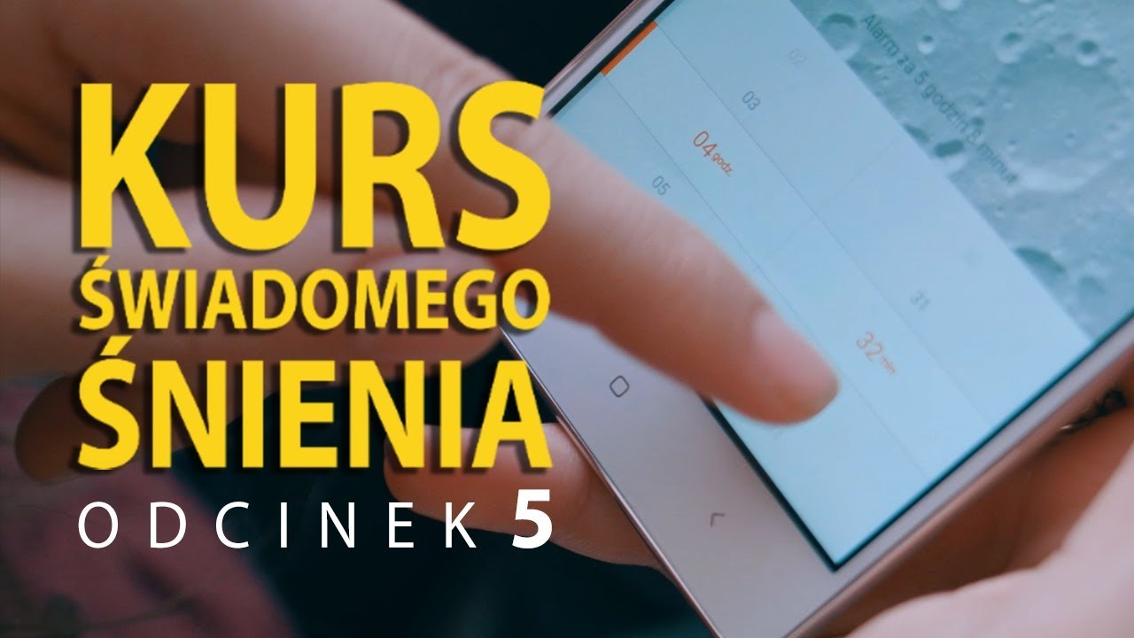 Kurs Świadomego Śnienia #5 - WBTB