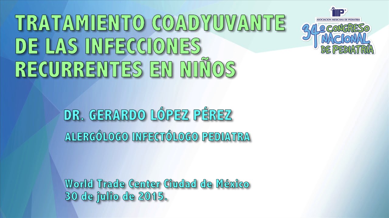 Tratamiento coadyuvante de las infecciones recurrentes en niños