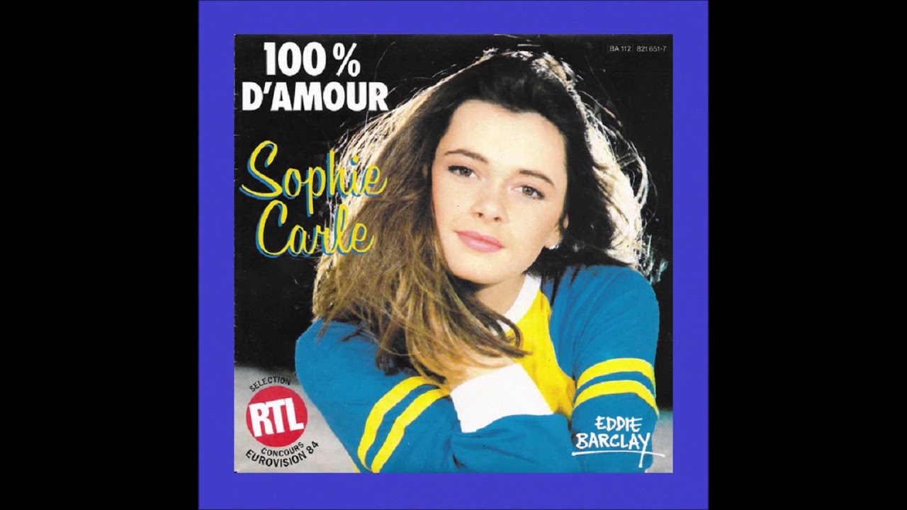 1984 Sophie Carle - 100% D'Amour