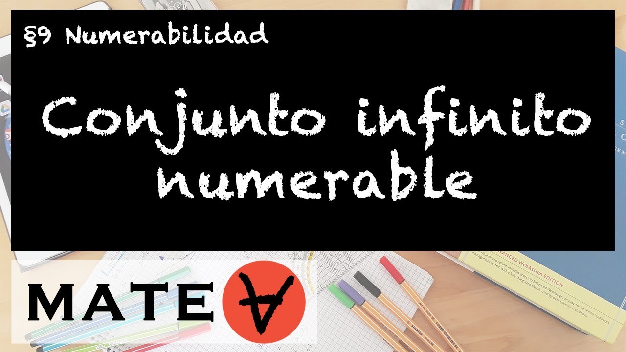 Conjunto infinito numerable (Definición / Ejemplo)
