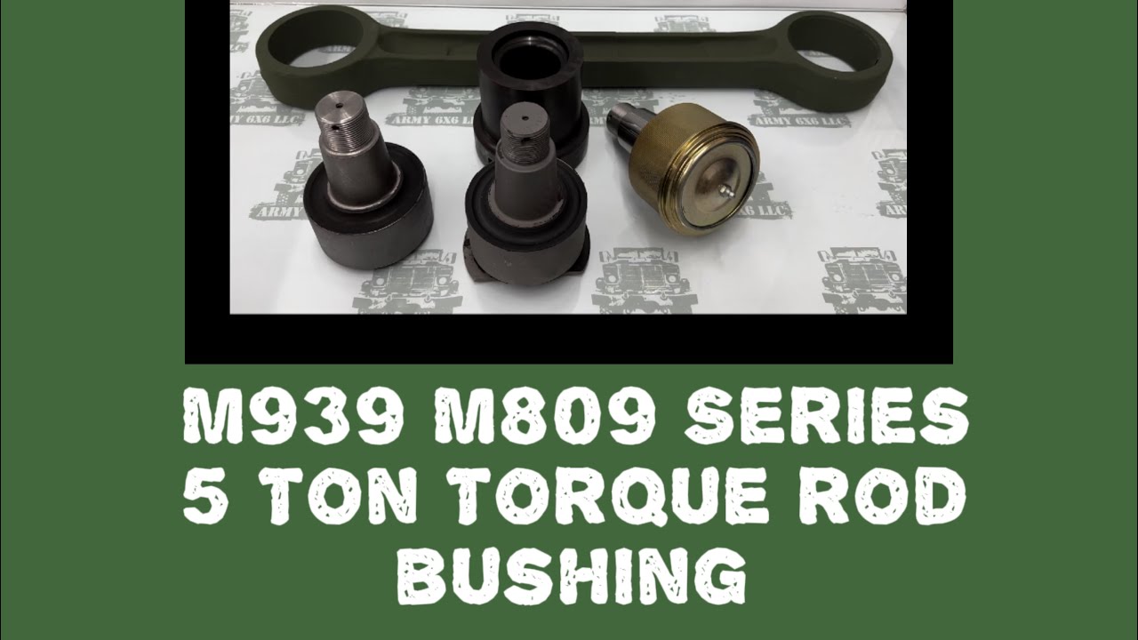 M939 M809 Series 5 Ton Torque rod bushings