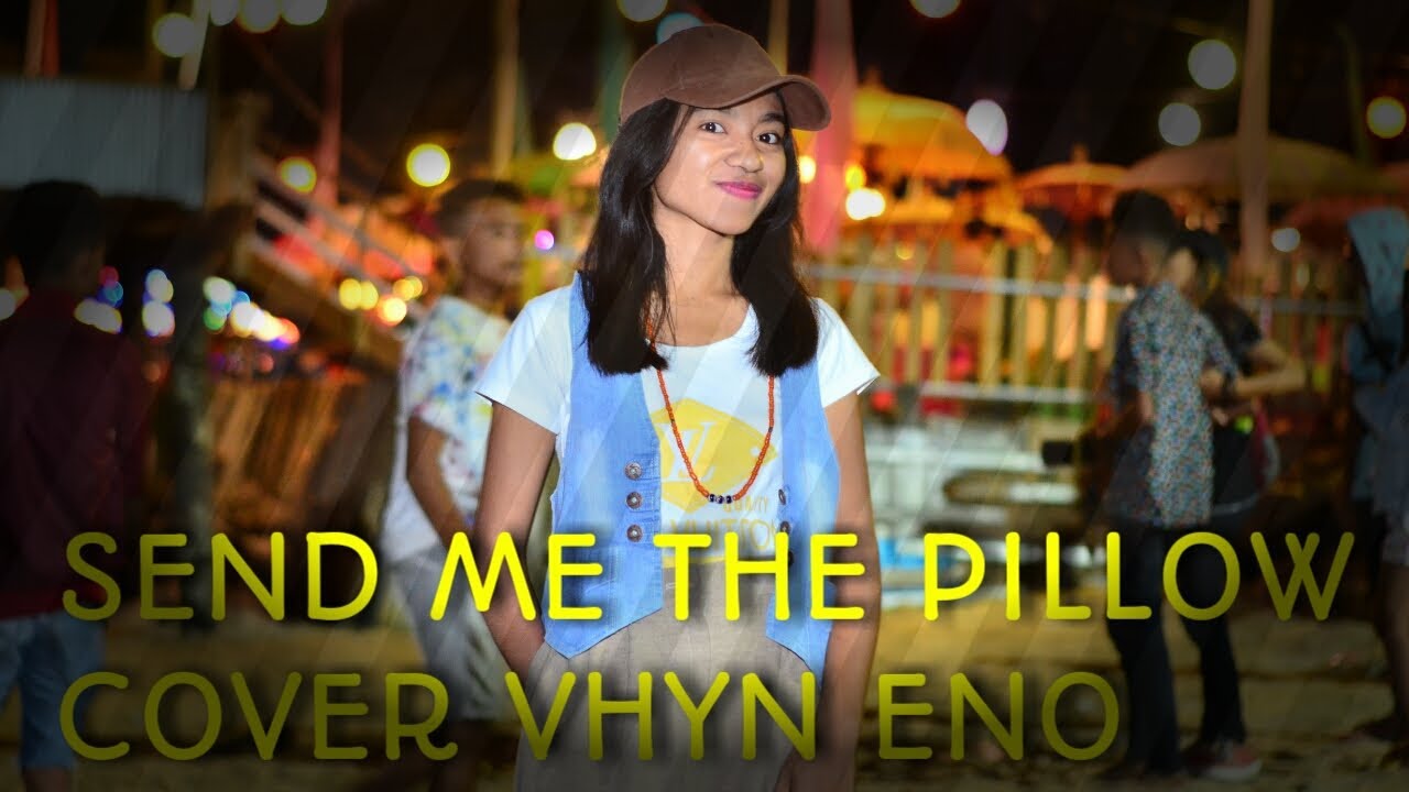 LAGU FOX SEND ME THE PILLOW Cover VHYN ENO