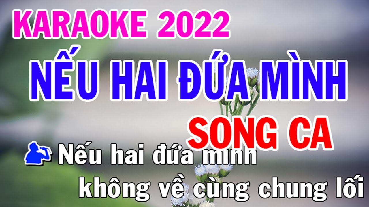 Nếu Hai Đứa Mình Karaoke Song Ca Nhạc Sống - Phối Mới Dễ Hát - Nhật Nguyễn