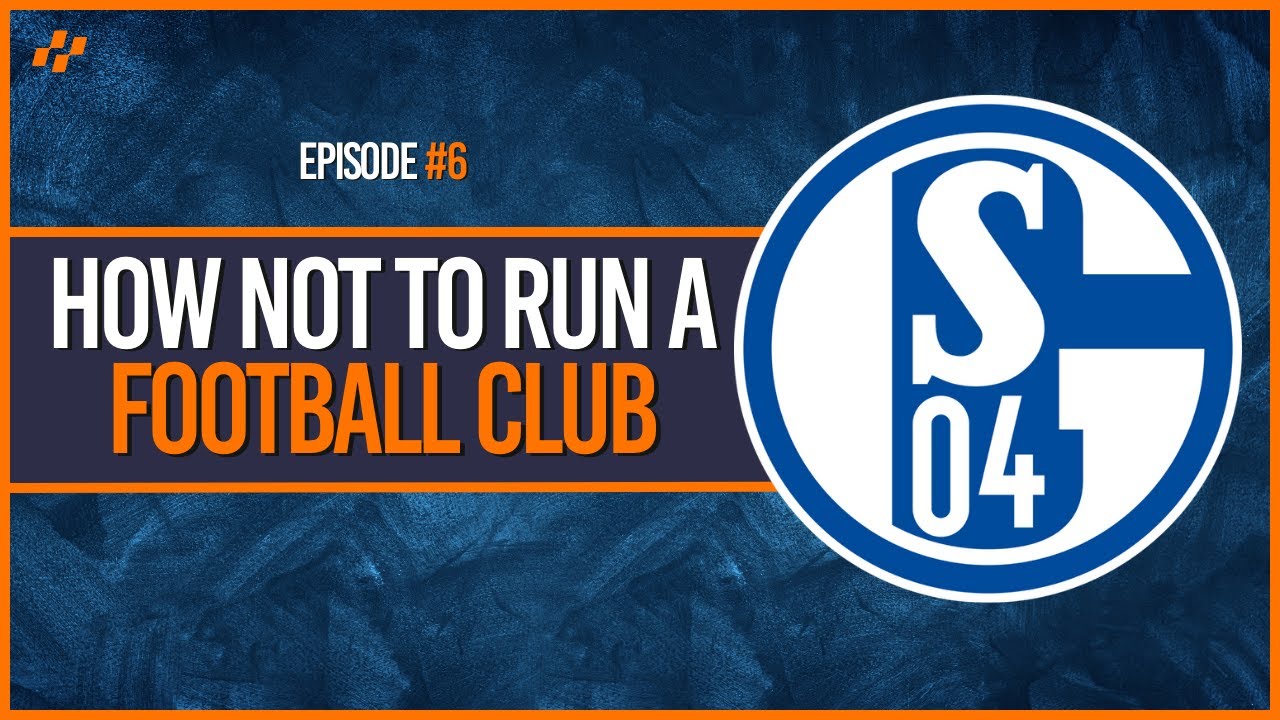 The Downfall Of Schalke 04 - EP6