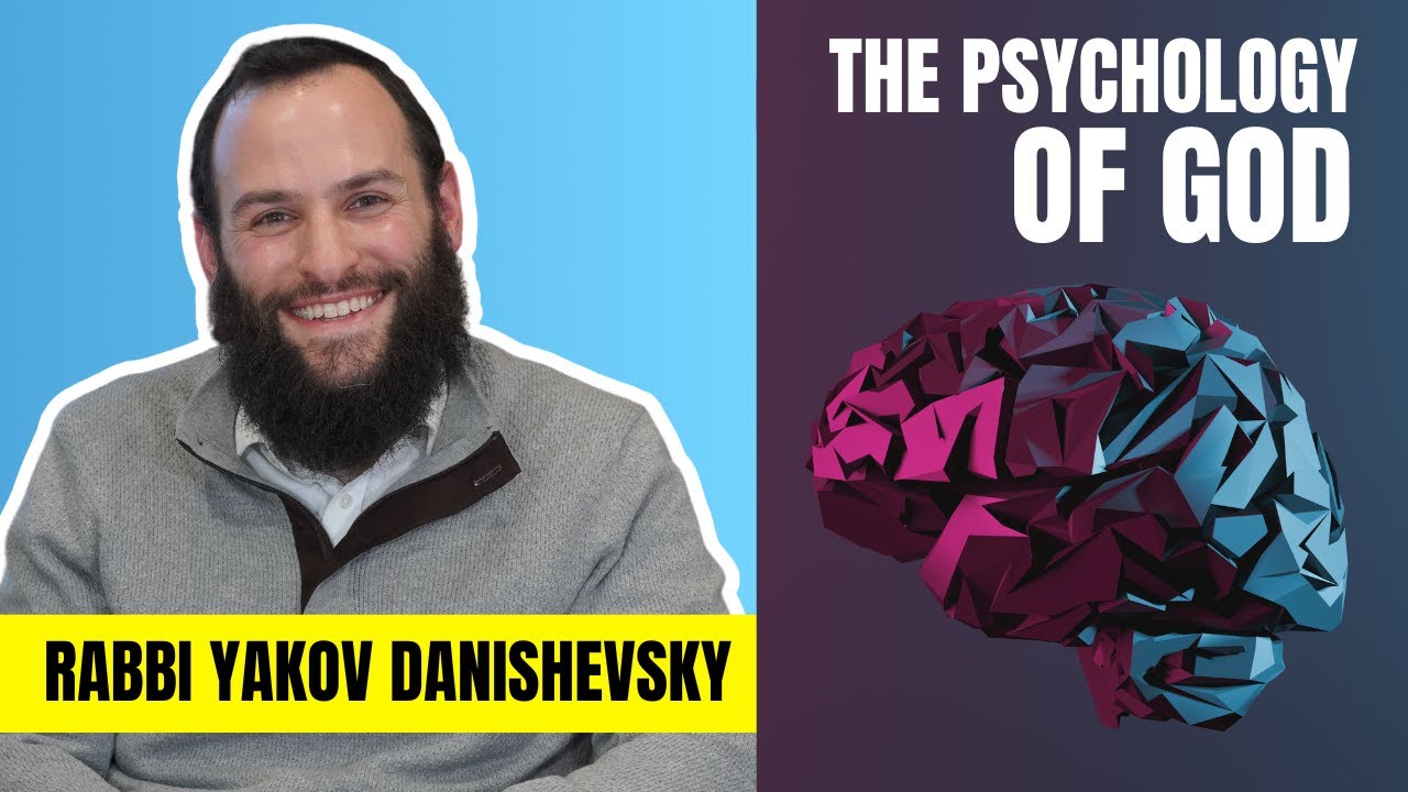 The Psychology Behind Connecting with God: Rabbi Yakov Danishefsky | Inspiration For The Nation