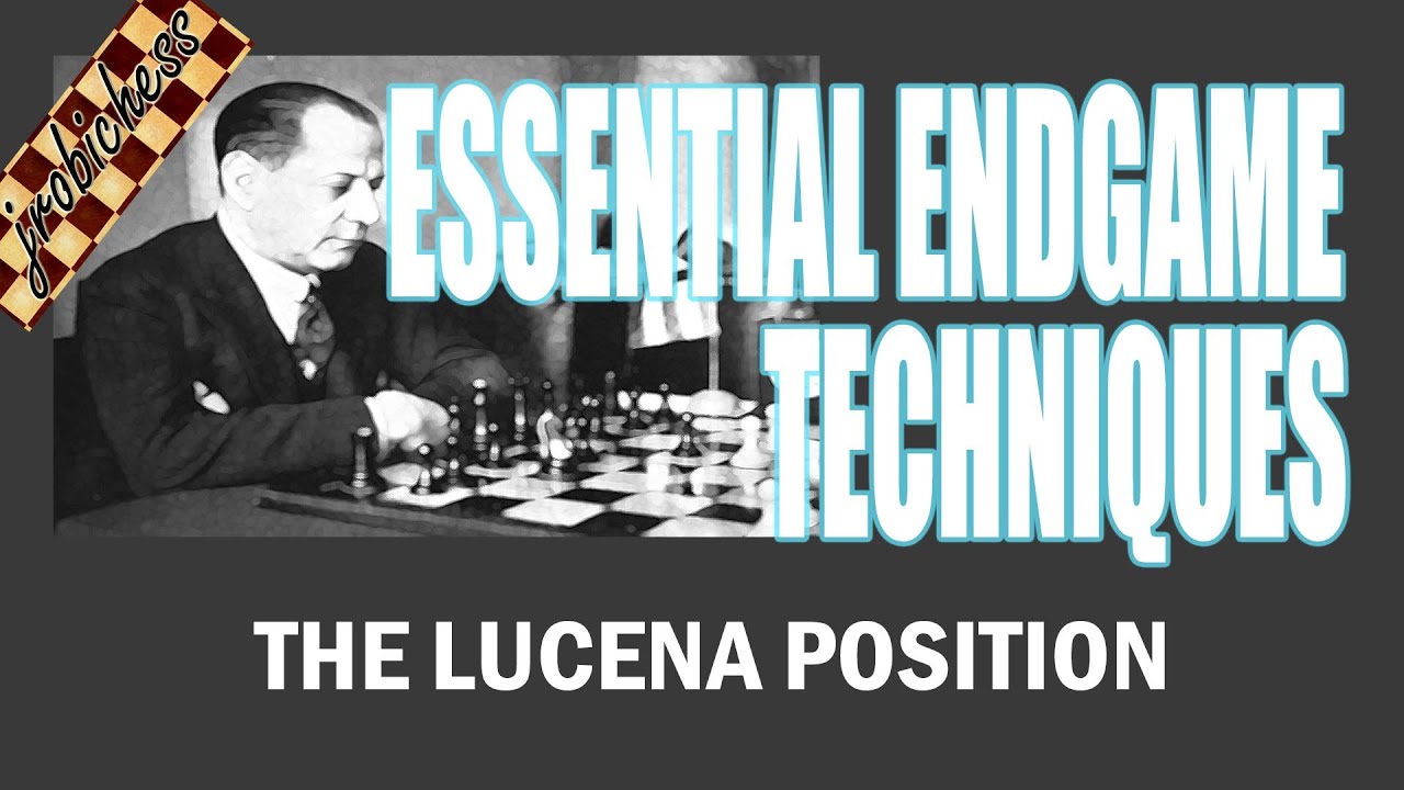 Chess Endgame Study: The Lucena Position